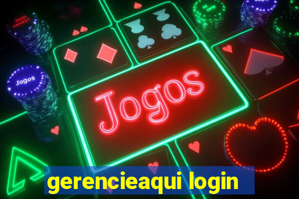 gerencieaqui login